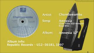 Chumbawamba – Amnesia Zion Train 359 Amhurst Road Mix [upl. by Franza]