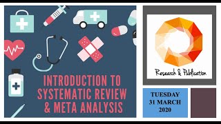 محاضرة Introduction to Systematic Review amp Meta Analysis [upl. by Tremayne69]