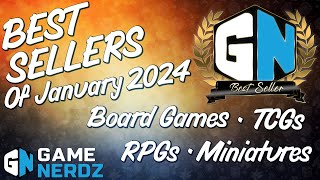 Best Selling Board Games Card Games and Tabletop Games in January 2024 at GameNerdzcom [upl. by Pappano]