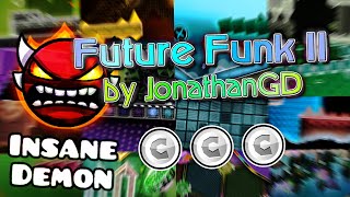 Future Funk II by JonathanGD Insane Demon  Verified by mbed [upl. by Lezned]