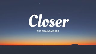 The Chainsmokers  Closer Lyricsft Halsey [upl. by Peacock]