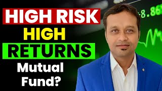 quotHigh Risk Mutual Funds Can They Really Boost Your Wealthquot [upl. by Sorilda302]