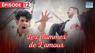 Zardab et son frère ont été abattus  Regardez Les flammes de Lamour  Episode 12 [upl. by Ellak]