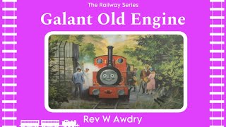 Gallant Old Engine [upl. by Aicena240]