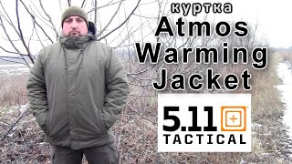 Куртка Atmos Warming Jacket 511 Tactical [upl. by Orvie699]