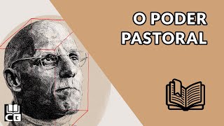 O que é poder pastoral em Michel Foucault [upl. by Norwood12]