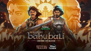 Hotstar Specials SS Rajamouli’s Baahubali  Crown of Blood  Official trailer  DisneyPlusHotstar [upl. by Sonahpets652]