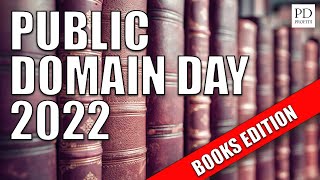 Public Domain Day 2022  100s of Books by famous authors Copyright Free material to be republished [upl. by Andersen276]