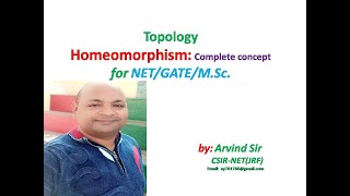 Homeomorphism  Topology  GATE  NET  MSc  Arvind sir  Ribhaya classes [upl. by Yenterb739]