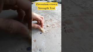 Zirconium crown Strength Test [upl. by Junno]