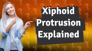 What causes xiphoid process to protrude [upl. by Areehs331]