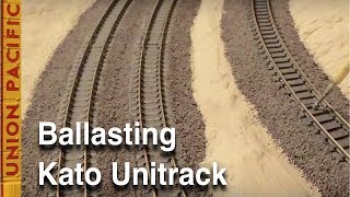 Ballasting Kato Unitrack [upl. by Alesi]