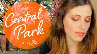 MAKEUP TUTORIAL TRUCCO CENTRAL PARK con CLIO [upl. by Tyoh]