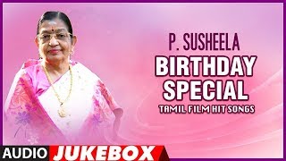 P Susheela Tamil Film Hit Songs  Jukebox  Birthday Special  P Susheela Tamil Old Hit Songs [upl. by Ailic]