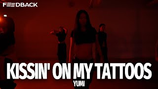 August Alsina  Kissin On My Tattoos  YUMI Choreography [upl. by Concettina]