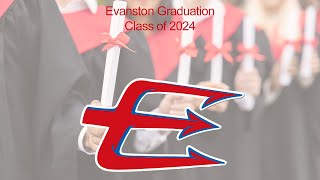 EVANSTON HIGH SCHOOL GRADUATION CEREMONY 2024 [upl. by Wrightson356]