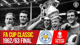 FA Cup Classics  Manchester United 31 Leicester City  1963 FA Cup Final [upl. by Nolan411]