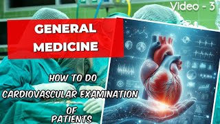 General Medicine  Cardiovascular examination  murmurs  with demonstration  vedio3 [upl. by Nnyleuqaj]