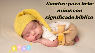 Nombre para bebe niños con significado bíblico parabebes baby nombresbonitos bebes [upl. by Saraiya104]