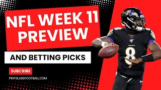 NFL Week 11 Preview with Betting Picks [upl. by Urissa]