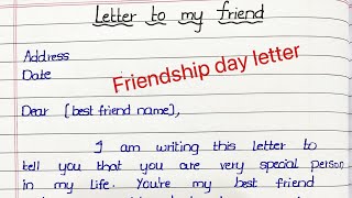 Letter to my friend letter on friendship day letter to best friend [upl. by Maximilien]