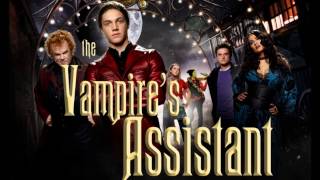 The Vampires Assistant Soundtrack 17 I Have Returned [upl. by Burrill]