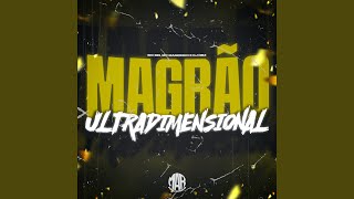 Magrão Ultradimensional [upl. by Ydollem336]