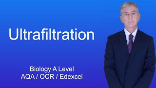 A Level Biology Revision Year 13 quotUltrafiltrationquot [upl. by Reynolds]