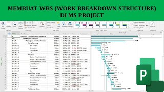 Ms Project 12  Membuat WBS Work Breakdown Structure di Ms Project [upl. by Htaek]