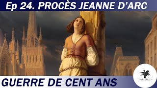 Casus Belli  S1 Ep 24  Procès de Jeanne dArc  Guerre de cent ans  DOCUMENTAIRE [upl. by Ruben]