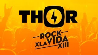 Thor en ROCK XLA VIDA XIII [upl. by Nathalia]