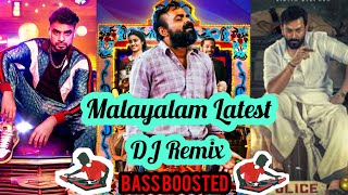 Latest Malayalam Songs DJ Remix  Bass Boosted Remix  മലയാളം റീമിക്സ് [upl. by Kwei]