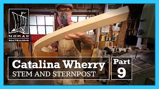 Building the Catalina Wherry  Part 9  Shaping the Stem and Sternpost [upl. by Ayanahs]