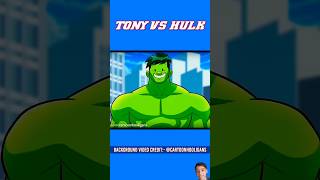 Tony Vs HULK😵 Tony lover🤐 channel ko subscribe👍 kara ironman trending😱 [upl. by Agripina]