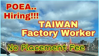 Paano magapply sa POEA  TAIWAN Factory Worker  No Placement Fee [upl. by Wamsley]