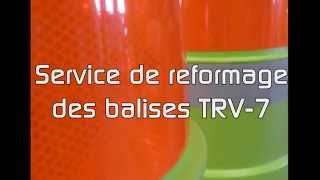 Service de reformage des balises TRV7 FR  Trafic Innovation inc [upl. by Murray]