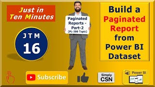 JTM16 Create a Paginated Report from Power BI Dataset Using Power BI report builder [upl. by Nyssa]