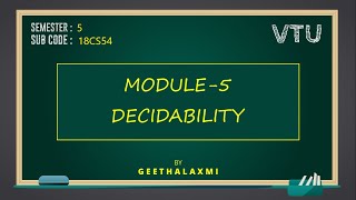 VTU ATC 18CS54 M5 L1 DECIDABILITY [upl. by Maidy317]