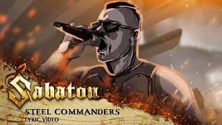 SABATON  Steel Commanders Official Lyric Video [upl. by Millwater]