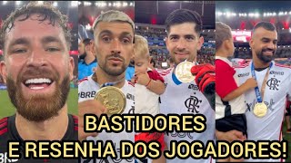 BASTIDORES E RESENHA DOS JOGADORES DO FLAMENGO CAMPEÃO CARIOCA PÓS JOGO FLAMENGO 1X0 NOVA IGUAÇU [upl. by Anyl]