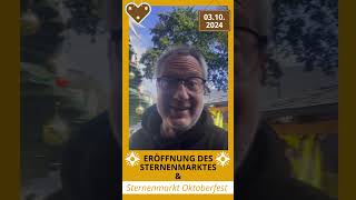 Eröffnung Sternenmarkt und Sternenmarkt Oktoberfest [upl. by Humble]