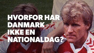 Hvorfor har Danmark ikke en officiel nationaldag [upl. by Halland780]