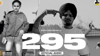 295 Official Audio  Sidhu Moose Wala  The Kidd  Moosetape [upl. by Abas618]