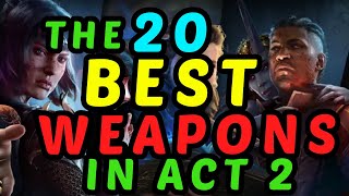 The 20 BEST WEAPONS in Act 2  Baldurs Gate 3 Honour Mode Guide [upl. by Natsreik]