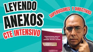 Consejo Técnico Escolar Fase Intensiva  Lectura de anexos sesión 1 de directores y supervisores [upl. by Aslin]