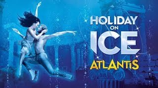 HOLIDAY ON ICE  ATLANTIS [upl. by Arrio260]