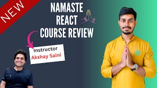 Namaste React Course Review  Namaste React Web Series [upl. by Ferneau]