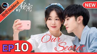 Our Secret Episode 10 Hindi Dubbed  Hidden love in hindi  Chinese drama in hindi  kdrama in hindi [upl. by Ahsaenat]