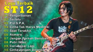 ST12 X SETIA BAND 10 LAGU TERBAIK  POP NOSTALGIA 2000AN  Pengorbanan  Terlalu [upl. by Aleil]