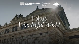 Semperoper Ballet  Fokus „Wonderful World“ [upl. by Aryas]